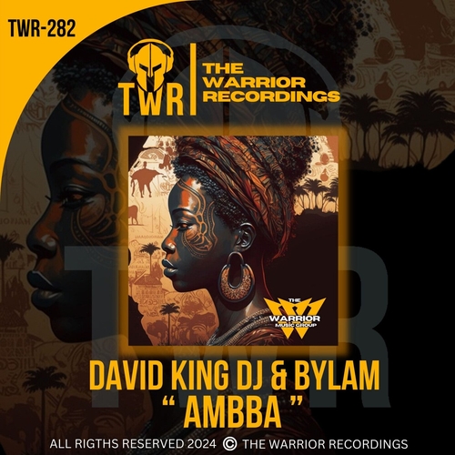David King Dj & Bylam - Ambba [TWR282]